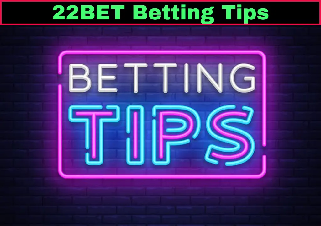 22bet Betting Tips